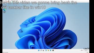 Bring the old TaskBar Of Win10 into Windows 11 [Build 22000.51]