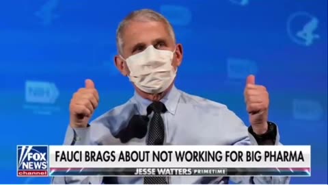 Fauci brags about not working for big Pharma