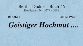 BD 3641 - GEISTIGER HOCHMUT ....