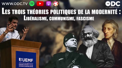 Les 3 théories politiques de la modernité, Libéralisme, communisme, fascisme - Rachid Achachi (2023)