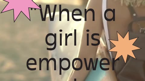 When a girl is empowered#shorts#viral#trending#quotes#facts