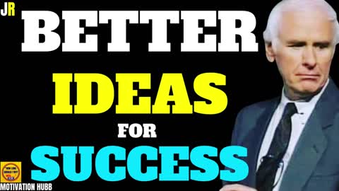 BETTER IDEAS FOR SUCCESS