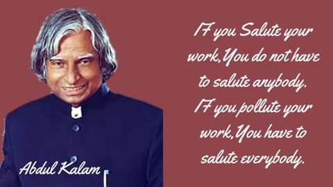 Let's hear motivational quotes by Doctor A P J Abdul Kalam