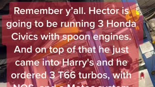 Remember Y’All, Hector is going to be running 3 Honda Civics