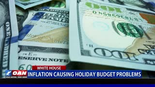 Inflation causing holiday budget problems