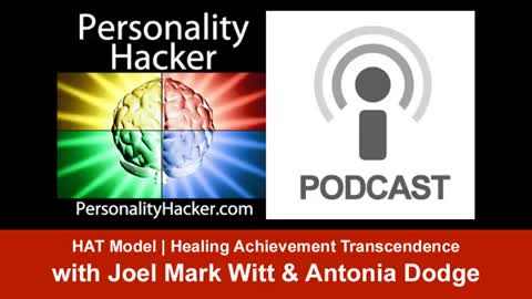 HAT Model | Healing Achievement Transcendence | PersonalityHacker.com