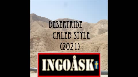 IngoÅsk -Desertride Caleb Style- 432hz (2021)