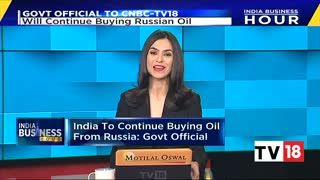 India will continue to buy oil from Russia