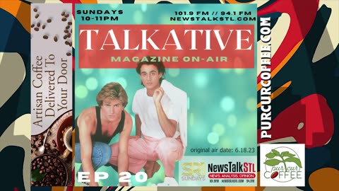 Talkative: Magazine On-Air / Ep 20