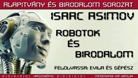 Asimov, Isaac: Robotok és Birodalom (Robot sorozat, 4.) Gabo, Budapest, 2015
