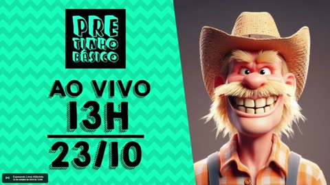 Pretinho Básico das 13h AO VIVO - 23/10