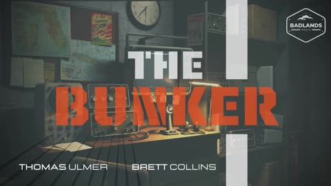 The Bunker Ep 15 - Sat 7:30 PM ET -