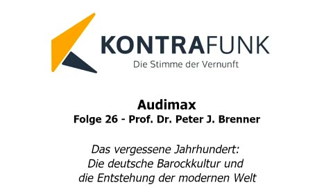 Audimax - Folge 26: Peter J. Brenner - Das vergessene Jahrhundert: Die deutsche Barockkultur