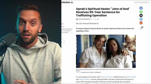 Oprah's former spiritual healer, "John of God", SENTENCED TO 99 YEARS IN PRISON