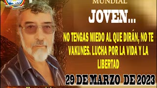 29-03-2023 JOVEN, NO TENGAS MIEDO AL QUE DIRÁN, NO TE VAKUNES. LUCHA POR LA VIDA Y LA LIBERTAD