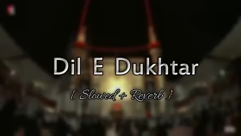 Dil E Dukhtar