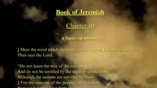 Christian Meme Video: Jeremiah Chapter 10 (04/28/2024)