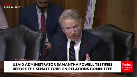 Rand Paul Asks Samantha Power: 'Did USAID Fund Coronavirus Research In Wuhan China?'