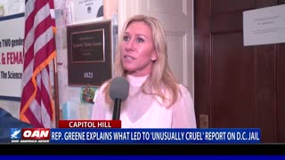 Rep. Greene explains what led to 'unusually cruel' report on D.C. jail