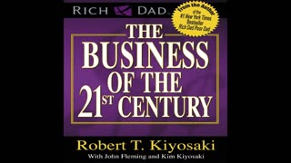 The Business of the 21st Century by Robert T. Kiyosaki - Chapters 9 - 16 | Human Voice | #Audiobook