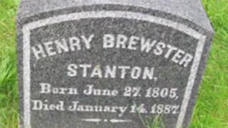 Henry Stanton – "abolitionist, social reformer, attorney, journalist, and politician"