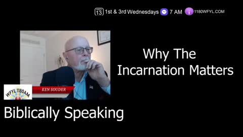 Why the Incarnation Matters | Biblically Speaking