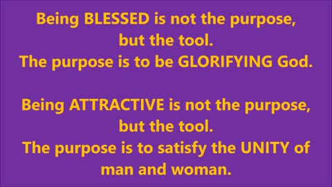 Being BLESSED is not the purpose, but the tool. The purpose is to be GLORIFYING God. - RGW with Music