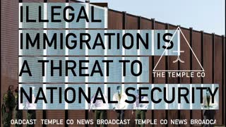 Illegal Immigration Is A Threat To National Security