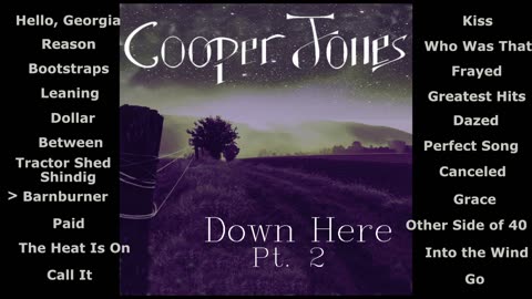Cooper Jones - Down Here, Part 2