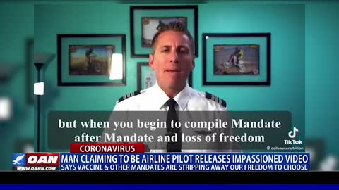 Man claiming to be airline pilot releases impassioned video against vaccine mandates