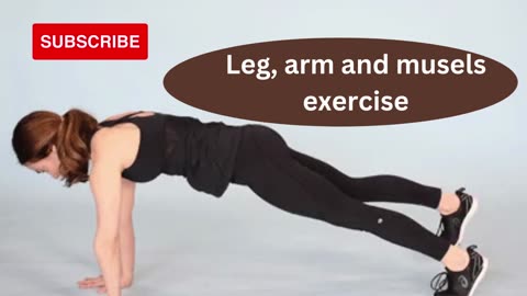 LEG and ARM exercise