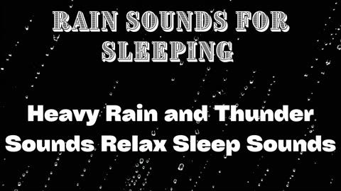 RAIN and THUNDER Black Screen For Sleeping | HEAVY RAIN SOUNDS At Night Black Screen