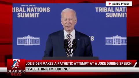 Joe Biden Makes A Pathetic Attempt At A Joke During Speech