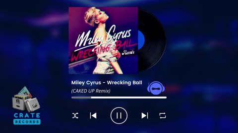 Miley Cyrus - Wrecking Ball (CAKED UP Remix) | Crate Records