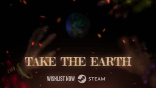 Take the Earth | Official Teaser Trailer