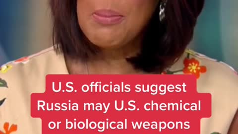 U.S. officials suggest Russia may U.S. chemical or biological weapons