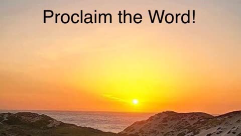 Proclaim the Word!