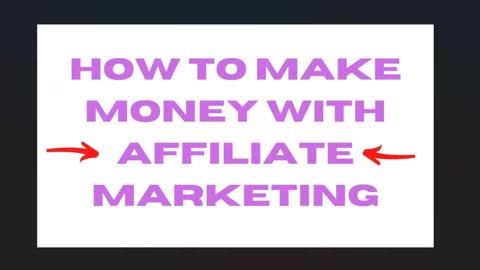 how to make money with affiliate marketing