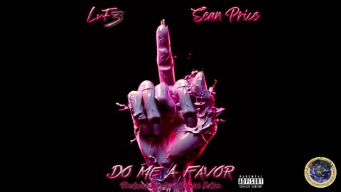 LvF3 - DO ME A FAVOR FEATuRiNG SEAN PRiCE (PRODuCED By ANNO DOMiNi NATiON) BOOT CAMP CLiK