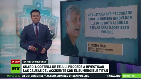 La Guardia Costera de EE.UU. investiga las causas del accidente del sumergible Titán