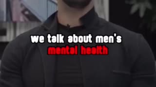 Andrew Tate on Men's Mental health