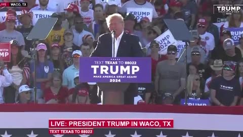 President Trump in Wako TX - Hatred of the Radial Left