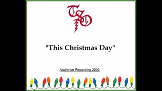 Trans-Siberian Orchestra - This Christmas Day (Live in Green Bay, Wisconsin 2003) Excellent Audio