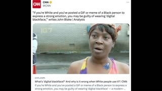 LOL: CNN Runs Insane Story On "Digital Blackface" - WATCH.