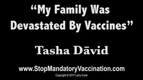 My Family Was Devastated By Vaccines Tasha David, AVN President