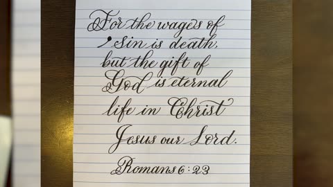 Flexible fountain pen nib change Calligraphy handwriting Romans 6:23