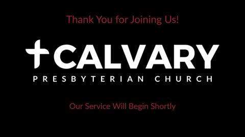 Calvary Church PCA - Raleigh Live Stream