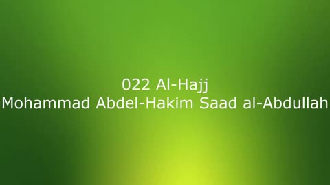 022 Al-Hajj - Mohammad Abdel-Hakim Saad al-Abdullah