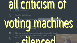 Ep 145 all criticism of voting machines silenced & more
