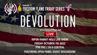 FREEDOM FLAME FRIDAY – DEVOLUTION